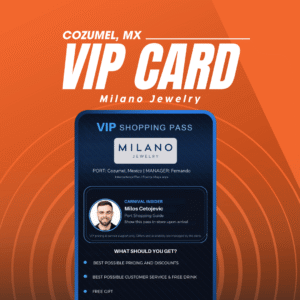 Milano Jewelry - VIP Access - Cozumel