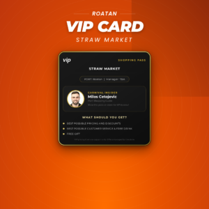 Straw Market VIP Access - Roatan