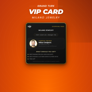 Milano Jewelry VIP Access - Grand Turk