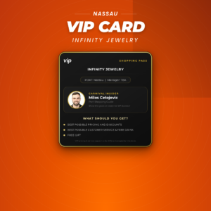 Infinity Jewelry VIP Access - Nassau